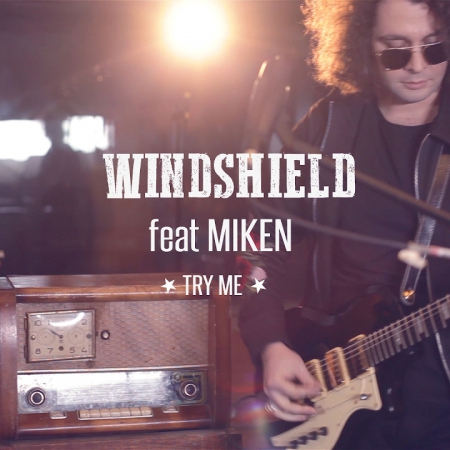 Windshield feat. Miken - Try me
